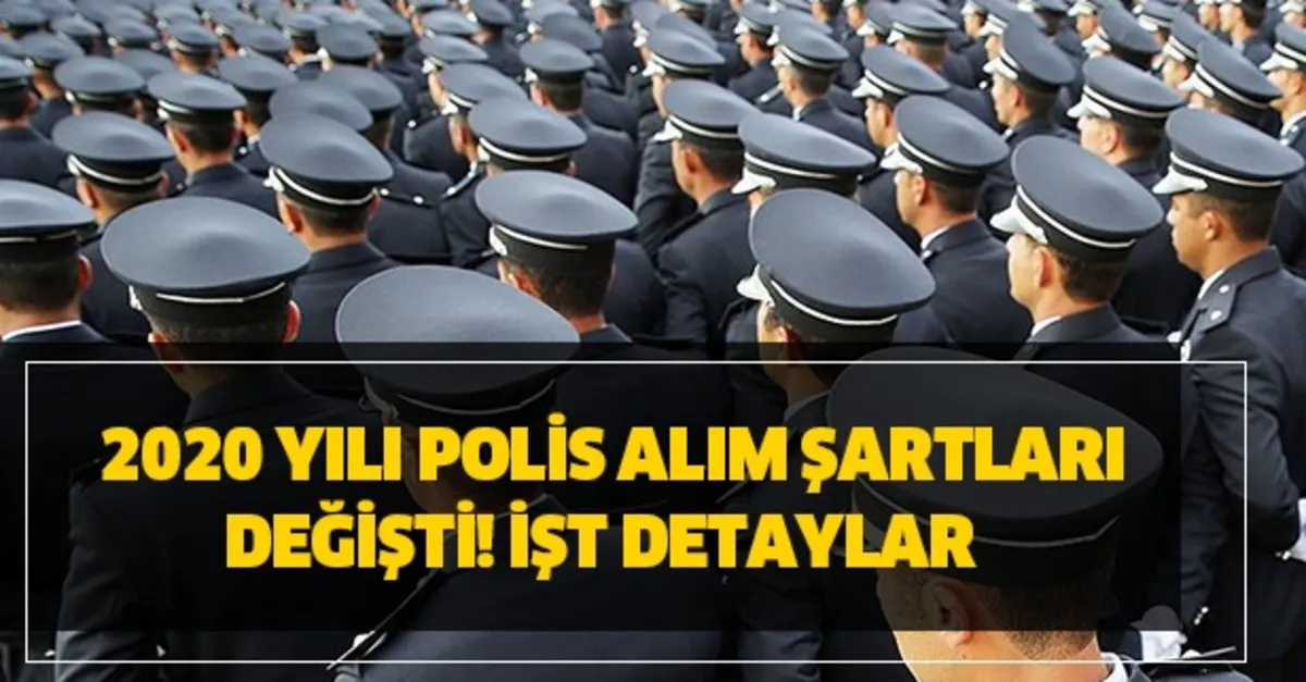 2020 Yili Polis Alim Sartlari Degisti Iste Egm Pomem Paem Basvuru Sartlari Takvim
