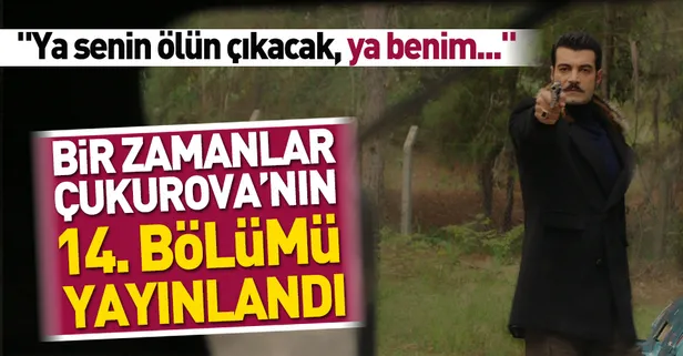 Bir Zamanlar Çukurova’nın 14. yeni bölümü yayınlandı | Bir Zamanlar Çukurova 14. son bölüm tek parça izle