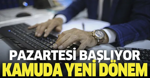 Kamuda pazartesi gününden itibaren esnek çalışma başlıyor