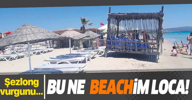 Çeşme’de beachler şezlong vurgununu abarttı!