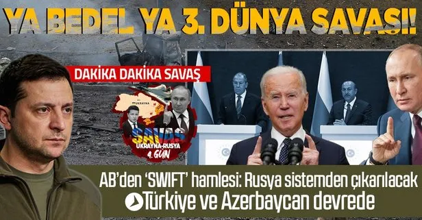 İşte dakika dakika Rusya-Ukrayna savaşı! Rus ordusu ilerliyor... Türkiye ve Azerbaycan devrede! AB’den SWIFT hamlesi...