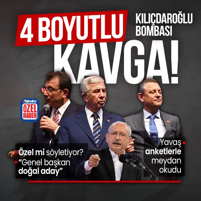 Özgür Özelden adaylık operasyonu! Mansur Yavaştan İmamoğluna anketli meydan okuma | Kılıçdaroğlundan başlıyoruz mesajı