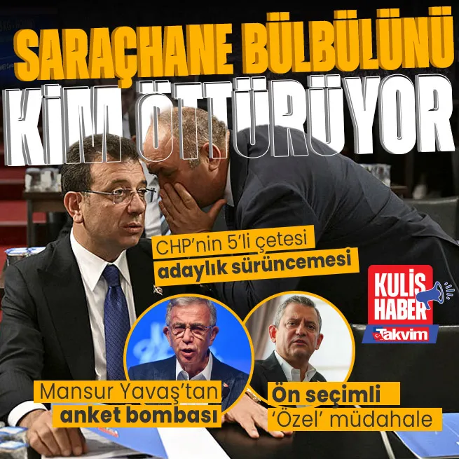 Saraçhane bülbülünü öttüren CHPliler kim? Mansur Yavaştan anket bombası... İmamoğluna kurultay arifesinde ön seçimli Özel müdahale
