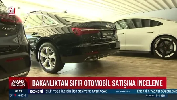 Sıfır otomobil satışlarına inceleme! Hazine ve Maliye Bakanlığı stokçuluk ve haksız fiyat artışı iddiaları üzerine harekete geçti