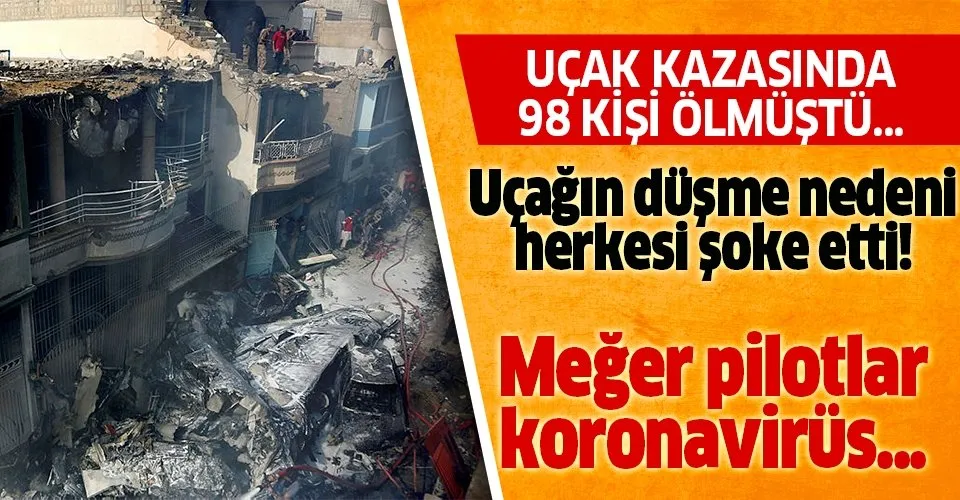 Pakistan'da evlerin üzerine düşen uçakla ilgili yeni gelişme! Meğer düşme nedeni...