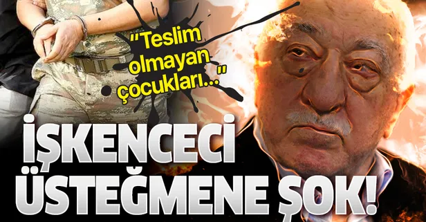 FETÖ'nün işkenceci üsteğmenine şok!