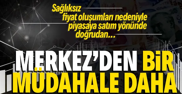 SON DAKİKA: Merkez Bankası'ndan dövize bir müdahale daha! Piyasaya satım yönünde doğrudan müdahale...