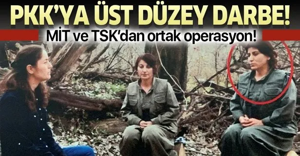 Son dakika: PKK’ya ağır darbe! Nazife Bilen, MİT ve TSK’nın operasyonuyla etkisiz hale getirildi