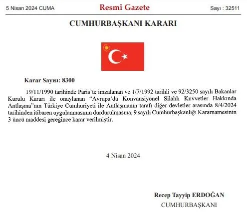 Başkan Erdoğan imzaladı Türkiye, "Avrupa'da Konvansiyonel Silahlı Kuvvetler Antlaşması"ndan çekildi: Karar Resmi Gazete'de-2