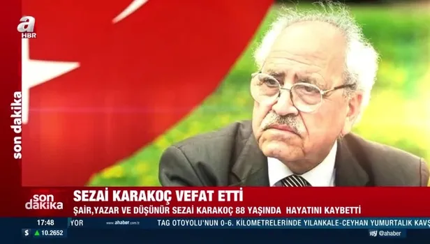 Ünlü şair Sezai Karakoç hayata veda etti