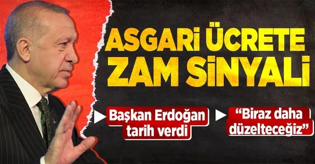 Son dakika: Asgari ücrete zam yapılacak mı? Başkan Erdoğan: Temmuzda şartları düzelteceğiz