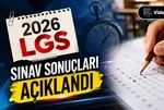 2026 LGS sınav sonuçları açıklandı