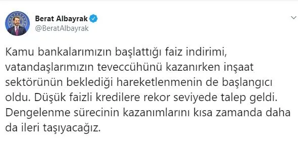 Bakan Albayrak'tan faiz indirimi mesajı: Kazanımları kısa zamanda daha da ileri taşıyacağız-1