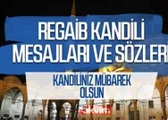 Resimli Regaip Kandili mesajları ve sözleri! 2021 Regaib Kandili kısa, uzun, dualı ve ayetli kandil mesajları