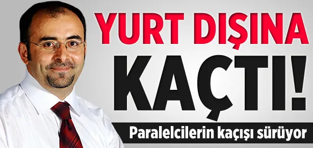 Emre Uslu yurt dışına kaçtı