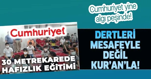 CHP yandaşı Cumhuriyet Gazetesi çocuklara hafızlık eğitimi verilmesinden rahatsız oldu!