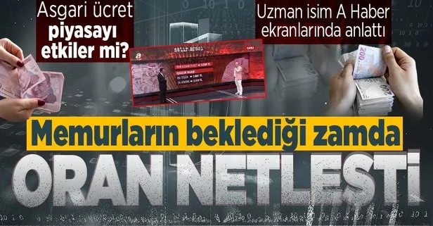 Memur zammı ne kadar olacak? Yeni asgari ücret fiyatları etkiler mi? Uzman isim A Haber ekranlarında anlattı