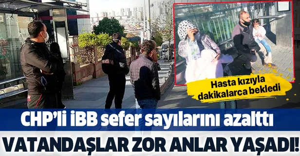 CHP'li İBB toplu taşımada sefer sayılarını azalttı, vatandaşlar zor anlar yaşadı!