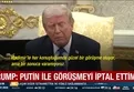 Trump-Putin zirvesi iptal edildi