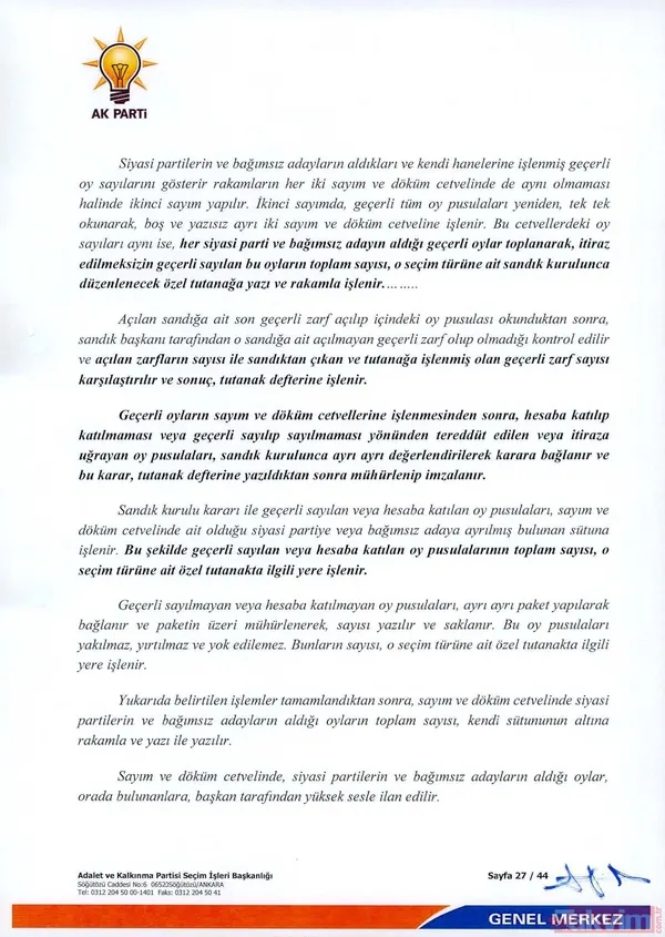 Dilekçede, "Bu Durumun İse Bir Kısım Seçmene Fazla Oy Pusulası Verilmesinden Kaynaklanmış Olması Kuvvetle Muhtemeldir." Denildi.