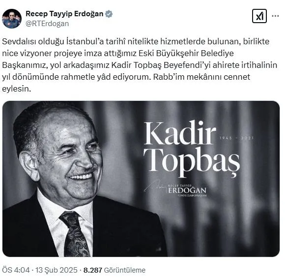 tarihi-nitelikte-hizmetler-vizyoner-projeler-baskan-erdogandan-kadir-topbas-mesaji-rahmetle-yad-ediyorum-1739452458760.jpeg