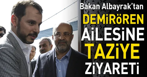 Bakan Berat Albayrak'tan Demirören Ailesine taziye ziyareti