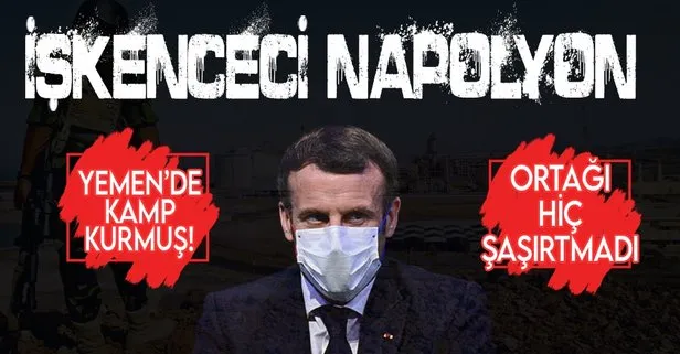 Fransa Cumhurbaşkanı Emmanuel Macron ve ortağı BAE Yemen’de işkence kampları kurmuş!