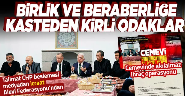 CHP beslemeleri yalanlarla zemini hazırladı, Alevi Federasyonu düğmeye bastı! Başkan Erdoğan'ın ziyaret ettiği cemevinde ihraç operasyonu