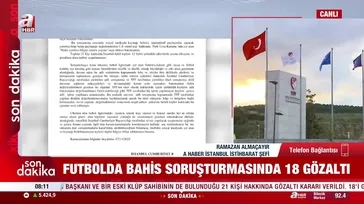 Futbolda bahis operasyonu: 18 gözaltı