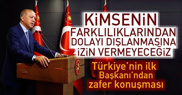 Erdoğan’dan zafer sonrası ilk açıklama