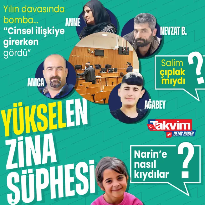 Narin Güran cinayetinde son dakika! Nevzat Bahtiyardan yeni ifade! Salim Güran çıplak mıydı?