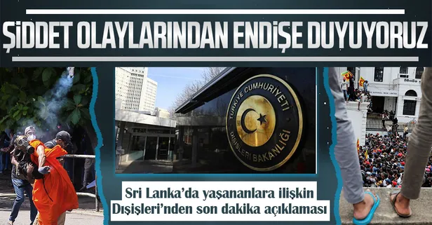 Son dakika: Dışişleri Bakanlığı'ndan Sri Lanka'da yaşanan olaylara ilişkin açıklama