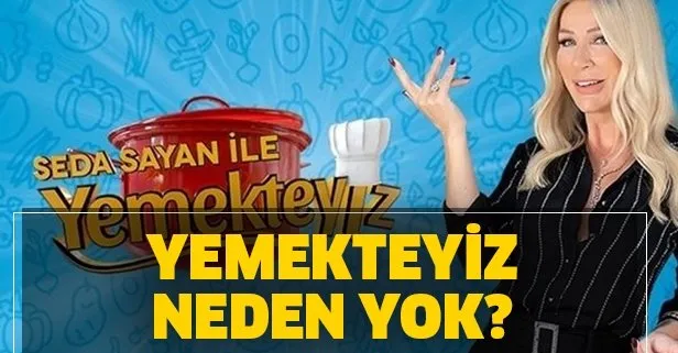 Yemekteyiz neden yok? Yemekteyiz yeni bölüm ne zaman yayınlanacak? 6 Nisan TV 8 yayın akışı