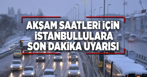 Meteoroloji'den İstanbul için uyarı