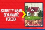 1 Mart'ta başlıyor!  Kira geliri 33 bin TL'yi aşanlar dikkat! Yapmayana ceza var
