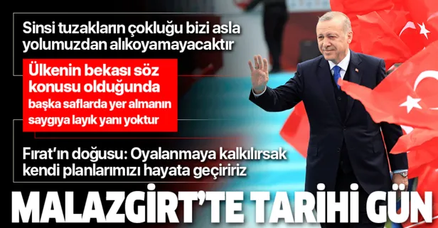 Erdoğan'dan Malazgirt'te tarihi mesajlar