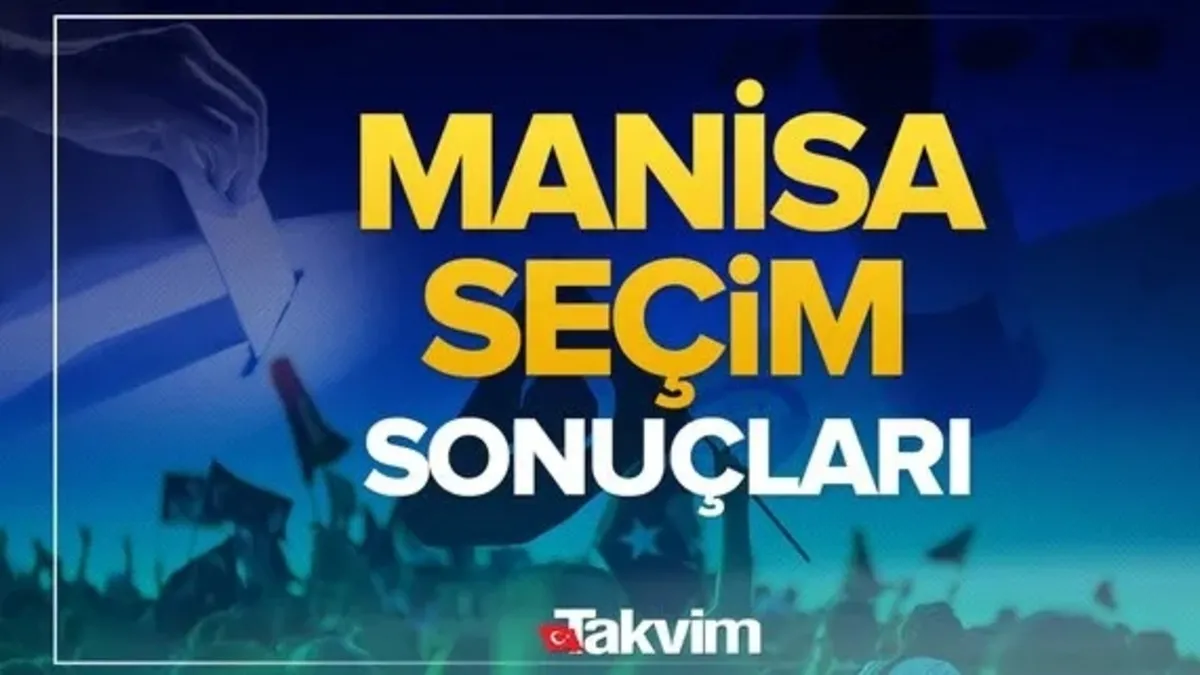 Manisa kim kazandı? 31 Mart 2024 Manisa yerel SEÇİM SONUÇLARI ve OY ORANLARI! Canlı takip - son dakika
