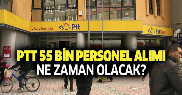 KPSS şartsız PTT personel alımı ne zaman? 2019 55 bin PTT personel alımı ilanı geldi mi?-1