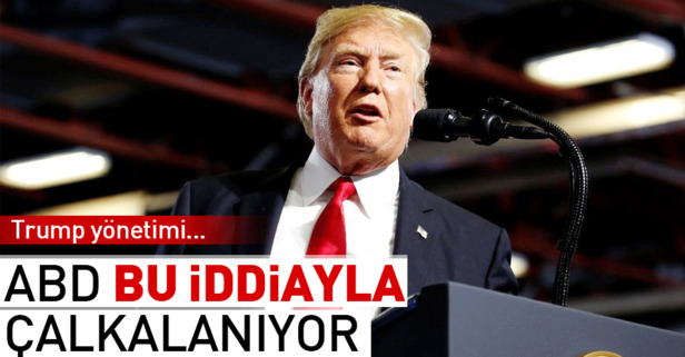 ABD'de skandal iddia! Trump yönetimi...