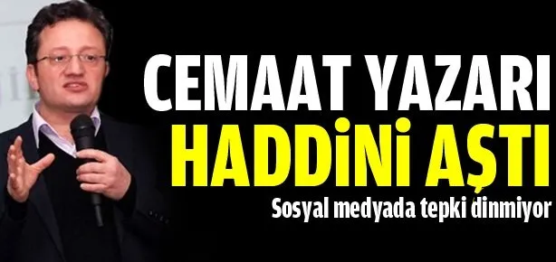 Cemaat yazarı: AK Parti kapatılsın