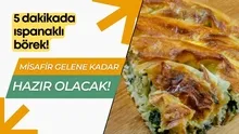 Misafir zile basana kadar hazır oluyor! 5 dakikada ıspanaklı börek tarifi zirvede!