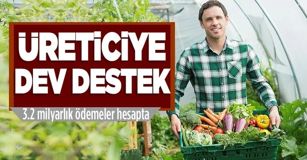 Üreticilere tam destek