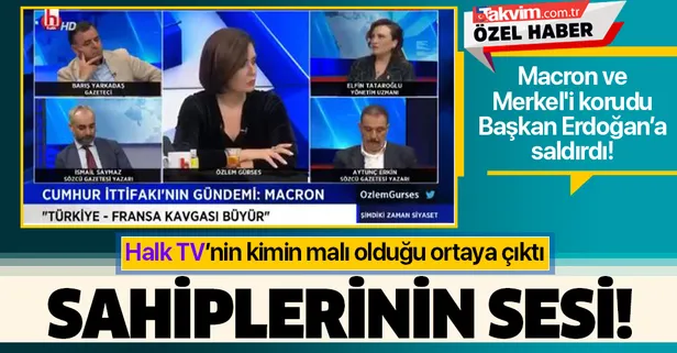 Halk TV, İslam'a hakaret eden Macron ve Merkel'i korudu, Başkan Recep Tayyip Erdoğan'a saldırdı