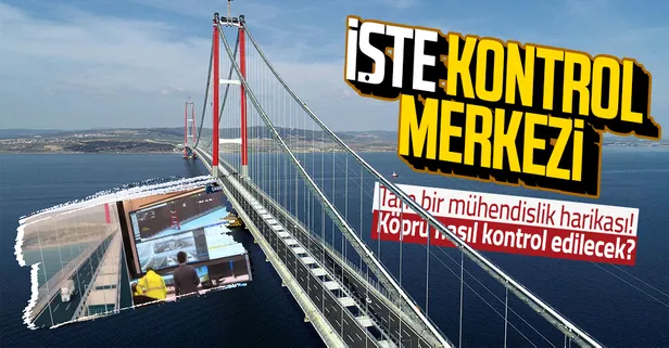 Yapay zekalı 300 kamerayla izlenecek! İşte 1915 Çanakkale Köprüsü'nün kontrol merkezi