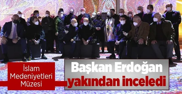 Başkan Erdoğan, İslam Medeniyetleri Müzesini gezdi