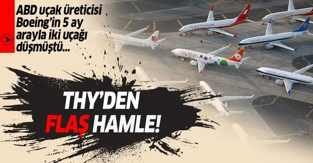 Türk Hava Yolları iki 737 MAX serisi uçağı düşen Boeing’e dava açmaya hazırlanıyor