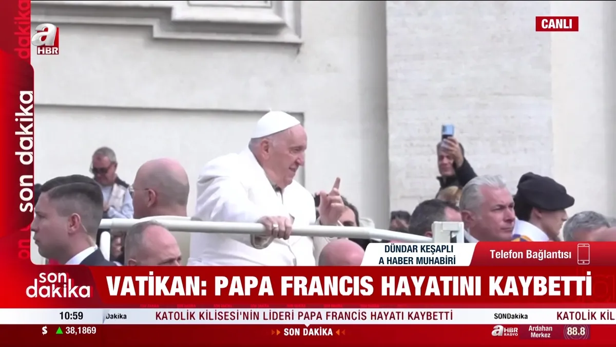 Papa Francis 88 yaşında hayatını kaybetti