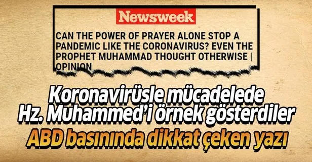 Koronavirüsle mücadelede Hz. Muhammed’i örnek gösterdiler! ABD basınında dikkat çeken yazı