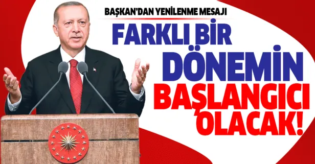 Başkan Erdoğan’dan teşkilatlara yenilenme mesajı