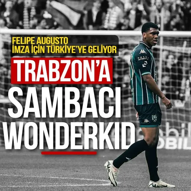 Felipe Augusto Trabzonspor’da!